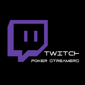 Twitch Poker Streamers
